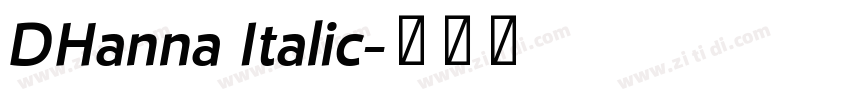 DHanna Italic字体转换